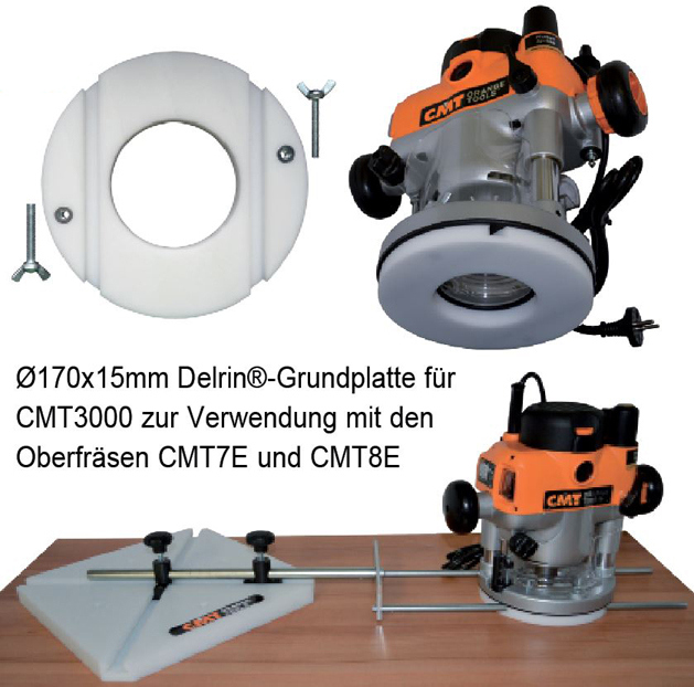 Delrin-Grundplatte für CMT3000 zur Verwendung mit Oberfräsen CMT7E/CMT8E